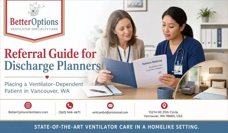 Referral Guide for Ventilator-Dependent Patients in Vancouver, WA