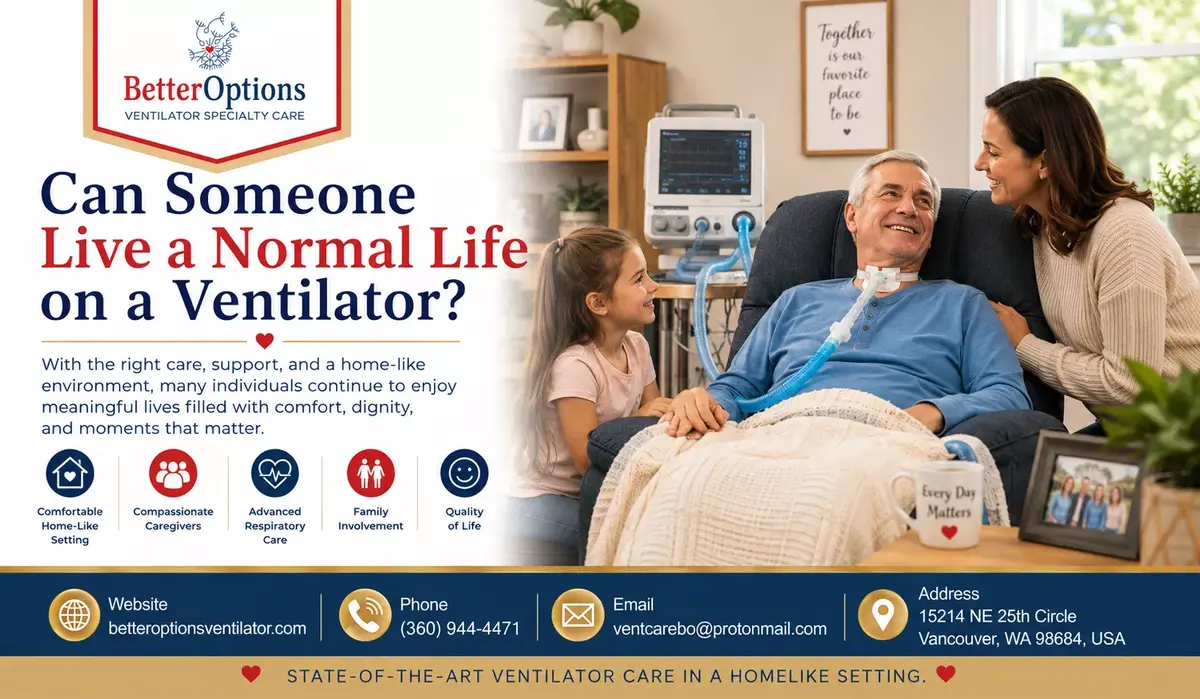 Can Someone Live a Normal Life on a Ventilator? What Families Should Know
